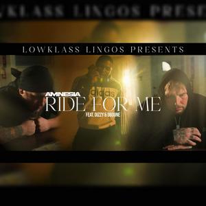Ride For Me (feat. D Boone & Amnesia2700) (Explicit)