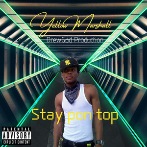 Stay Pon Top (Explicit)