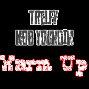 Warm Up (Explicit)