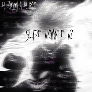 Slide Viciante V2 (feat. DJ. RGE) [Explicit]