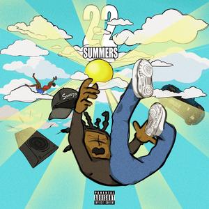 22 Summers (Explicit)