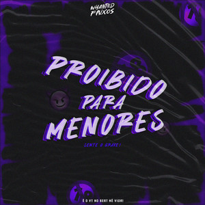 Proibido Para Menores (Explicit)