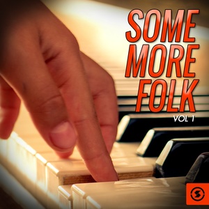 Some More Folk, Vol. 1