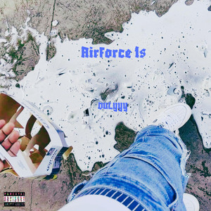 Dulyyy - Airforce 1S (Explicit)