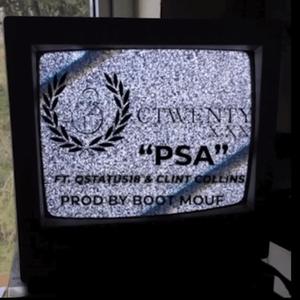 PSA (feat. Qstatus18 & Clint Collins) (Explicit)