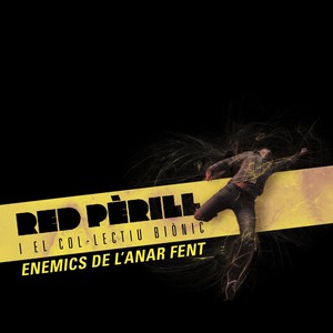 Enemics De L'anar Fent (Explicit)