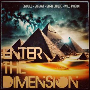 Enter The Dimension (feat. Born Unique) [Explicit]