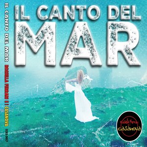 IL CANTO DEL MAR