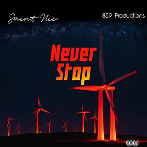 Never Stop (Explicit)