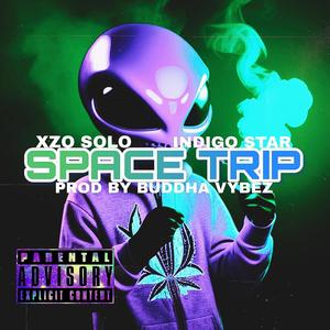Space Trip (feat. Indigo Star) (Explicit)