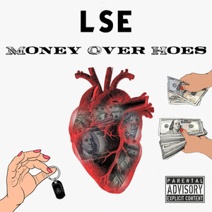 Money Over Hoes (feat. Lefty) [Explicit]