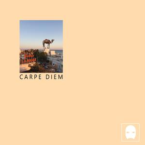 Carpe Diem (Explicit)