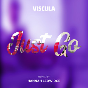 Just Go (Hannah Ledwidge Remix)