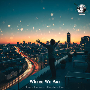 Where We Are (Extended)