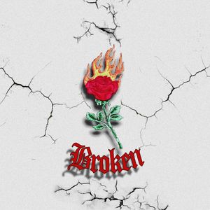 Broken (Explicit)