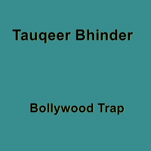 Bollywood Trap