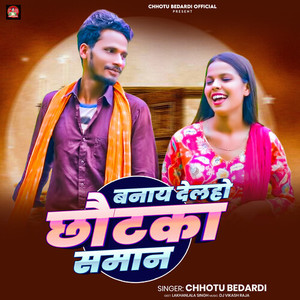 Banay Delho Chhotka Saman