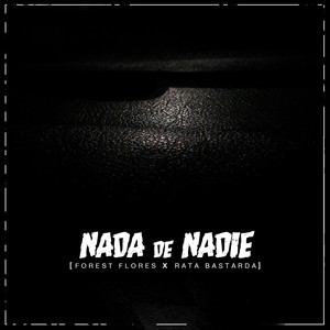 Nada De Nadie (Explicit)