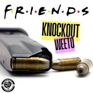 Friends (feat. Weeto) (Explicit)