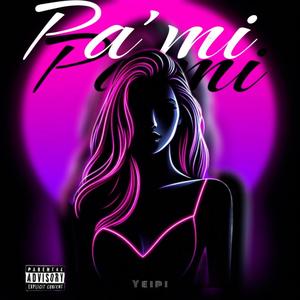 Pa`mi (Explicit)