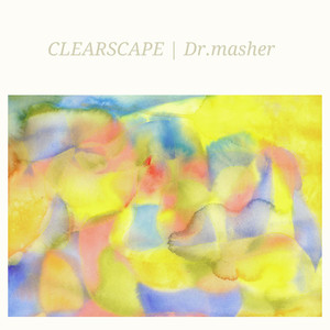 CLEARSCAPE (Remaster)