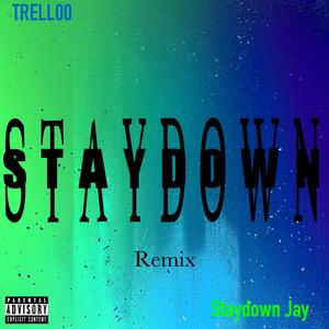 Staydown (Explicit)