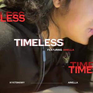 timeless (feat. ariella) [Explicit]