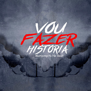 Vou Fazer Historia (Intrumental)