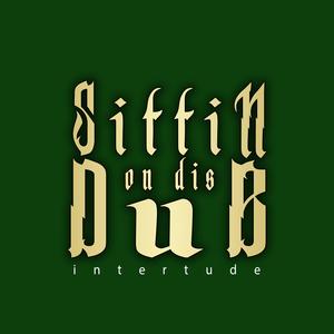 Sittin On Dis Dub (interlude) [Explicit]