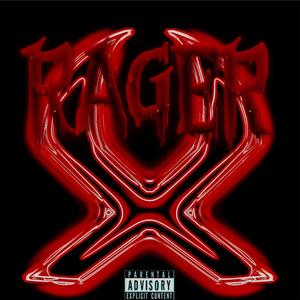 RAGER (feat. BabyJustice) [Explicit]