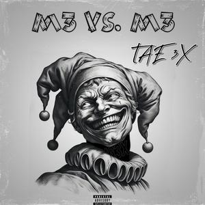 M3 VS. M3 (Explicit)