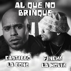 Al Que No Brinque (Explicit)
