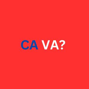 Ca Va?