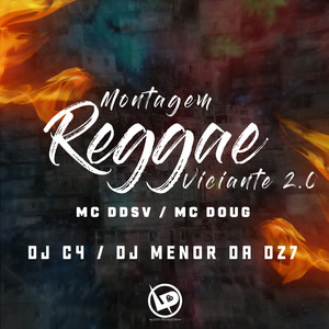 Montagem - Reggae Viciante 2.0 (Explicit)