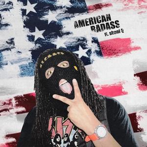 American BadAss (feat. Shani.Q) [Explicit]