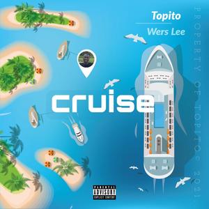 Cruise(feat. Wers Lee) (Explicit)
