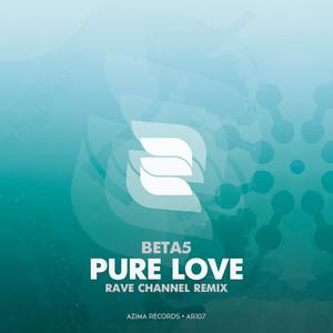 Pure Love (Rave Channel Remix)