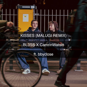 Kisses (feat. bbyclose) (Malugi Remix)