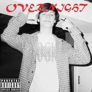 Overnight (Explicit)