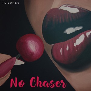 No Chaser (Explicit)