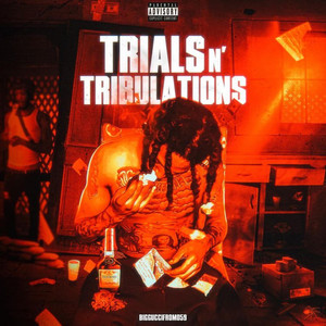 Trials N' Tribulations (Explicit)