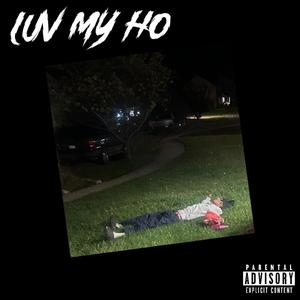 Luv my Ho (Explicit)