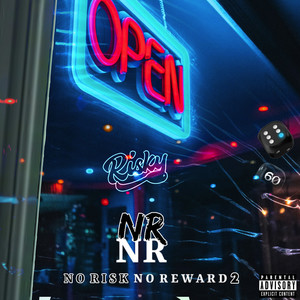 No Risk No Reward 2 (Explicit)