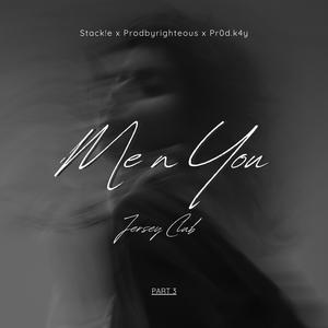 Me n You Jersey Club