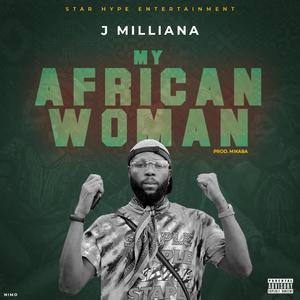 My Africa Woman (Explicit)