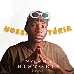 Nossa Historia (Explicit)