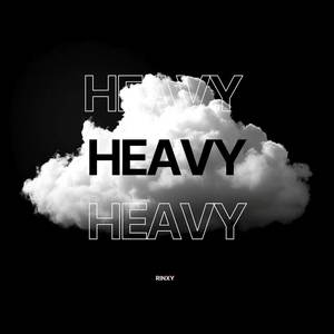 HEAVY