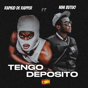 Tengo Deposito (feat. Nini butuo)