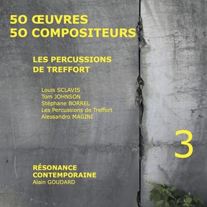 Les percussions de treffort - 50 œuvres, 50 compositeurs, vol. 3