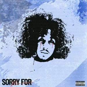 Sorry For The Wave (Explicit)